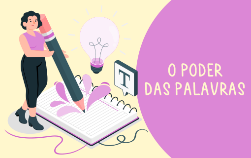 O poder das palavras