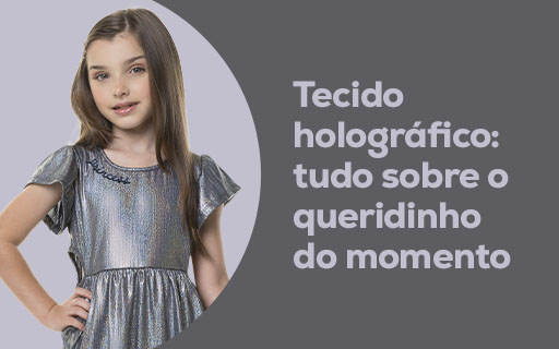 Tecido holográfico: tudo sobre o queridinho do momento